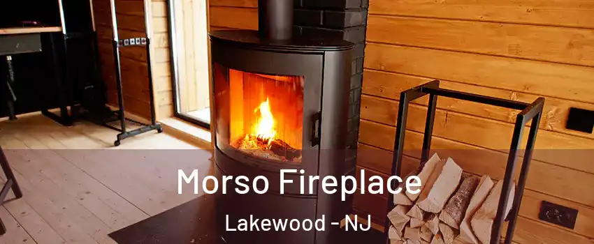  Morso Fireplace Lakewood - NJ