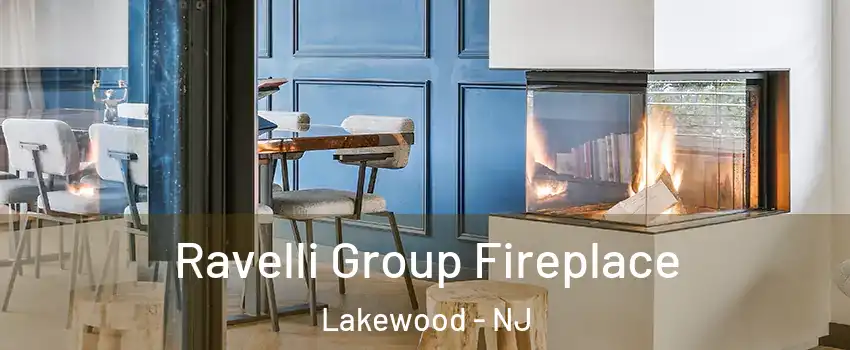  Ravelli Group Fireplace Lakewood - NJ