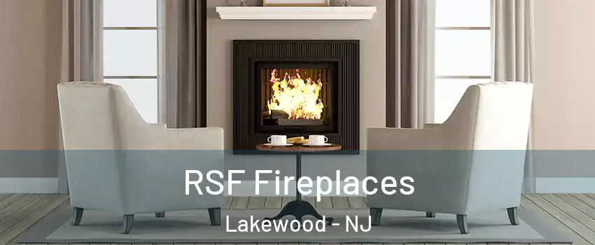  RSF Fireplaces Lakewood - NJ